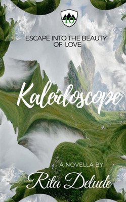 Kaleidoscope: An Escape From Reality Novella