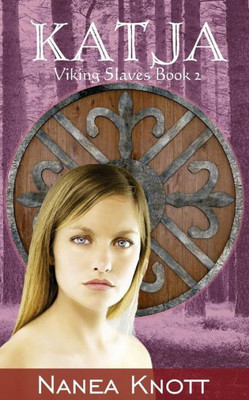 Katja: Viking Slaves Series Book 2