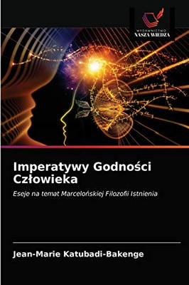 Imperatywy Godności Czlowieka (Polish Edition)