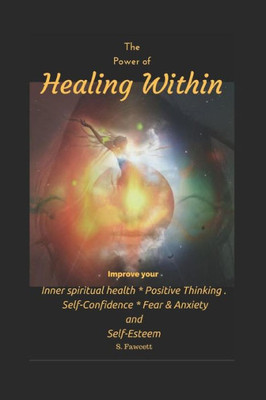 The Power Of Healing Within