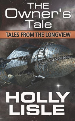 The Owner's Tale (Tales From The Longview)
