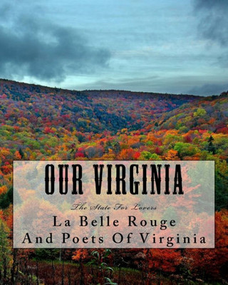 Our Virginia: The State For Lovers