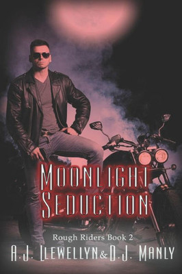 Moonlight Seduction (Rough Riders)