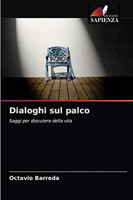 Dialoghi sul palco (Italian Edition)