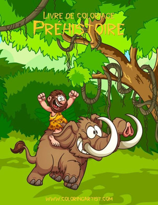 Livre De Coloriage Prehistoire 1 (French Edition)