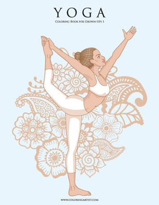 Yoga Coloring Book For Grown-Ups 1