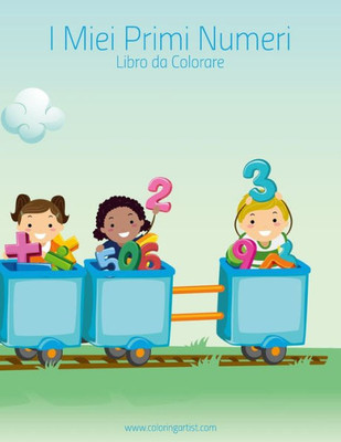 I Miei Primi Numeri Libro Da Colorare 1 (Italian Edition)