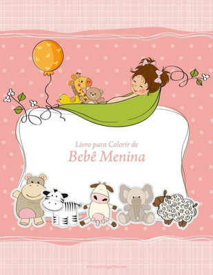 Livro Para Colorir De Bebê Menina 1 (Portuguese Edition)