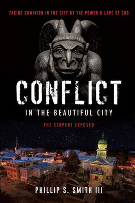 Conflict In The Beautiful City