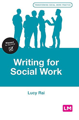 Writing for Social Work (Transforming Social Work Practice Series) - Hardcover