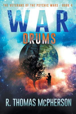 War Drums (The Veterans Of The Psychic Wars)