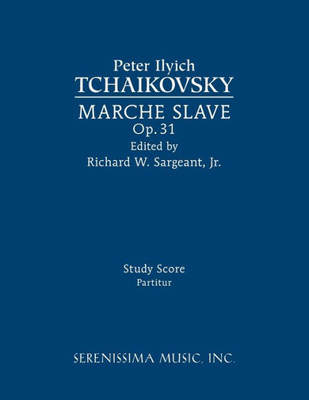 Marche Slave, Op.31: Study Score