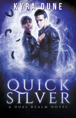 Quicksilver (Dual Realm)