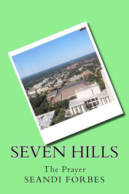 Seven Hills: The Prayer (1)