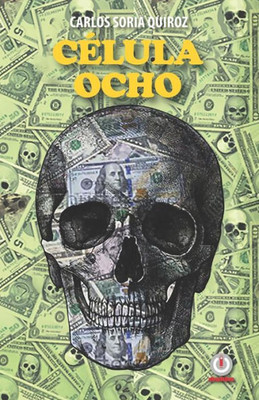 Celula Ocho (Spanish Edition)