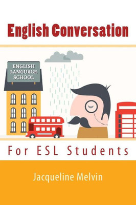 English Conversation: For Esl Students