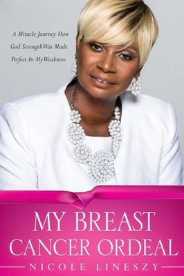 My Breast Cancer Ordeal