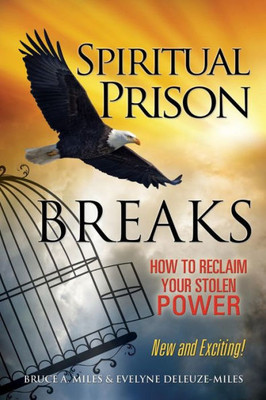 Spiritual Prison Breaks