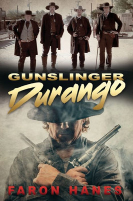 Gunslinger Durango