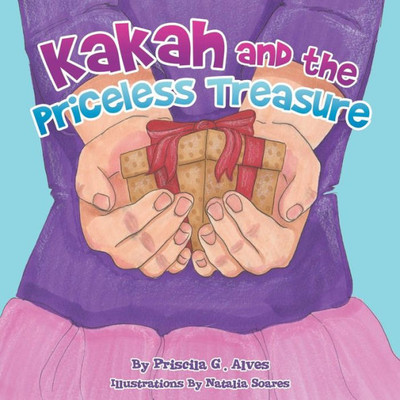 Kakah And The Priceless Treasure