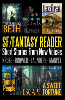 An Sf/Fantasy Reader: Short Stories From New Voices (Speculative Fiction Parable Collection)