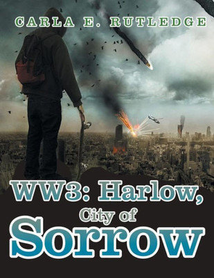 Ww3: Harlow, City Of Sorrow