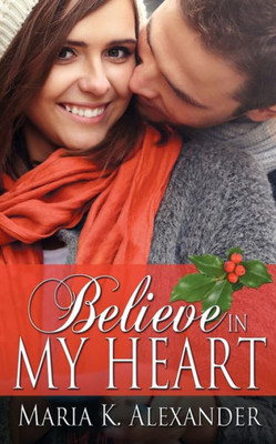 Believe In My Heart (Tangled Hearts)