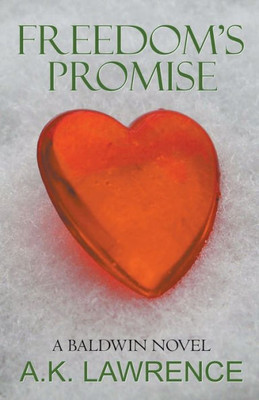 Freedom's Promise (The Baldwin Series)