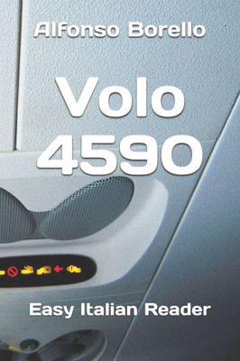 Volo 4590: Easy Italian Reader (Italian Edition)