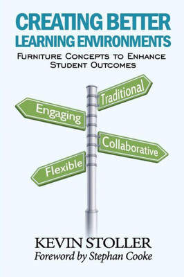 Creating Better Learning Environments: Furniture Concepts To Enhance Student Outcomes