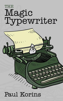 The Magic Typewriter