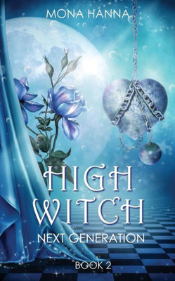 High Witch Next Generation (Generations Book 2)