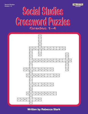 Social Studies Crossword Puzzles Grades 1-4 (Crossword Puzzles For The Classroom Series)