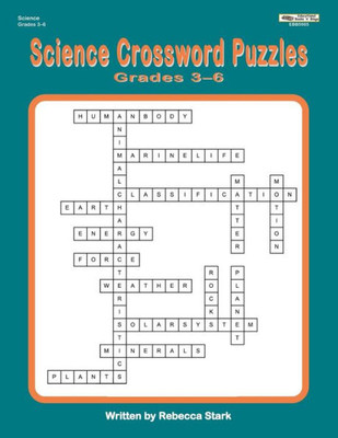 Science Crossword Puzzles Grades 3-6 (Crossword Puzzles For The Classroom Series)