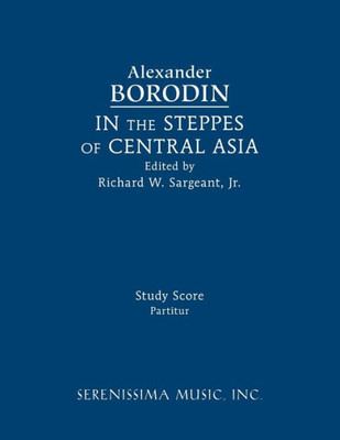 In The Steppes Of Central Asia: Study Score