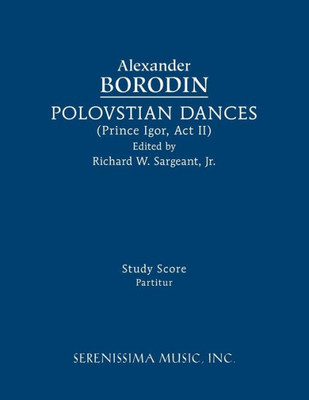 Polovtsian Dances: Study Score