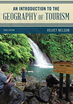 An Introduction to the Geography of Tourism (Exploring Geography) - Paperback