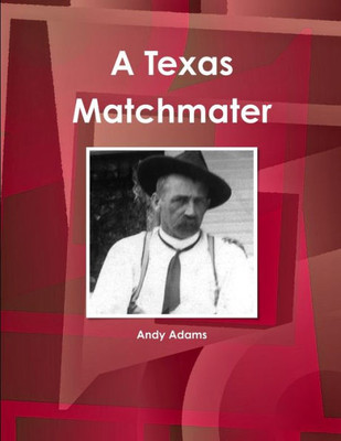 A Texas Matchmater (World Cultural Heritage Library)