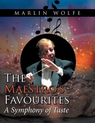 The Maestro's Favourites: A Symphony Of Taste