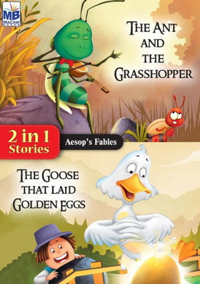 Aesop Fables: The Ant And The Goose