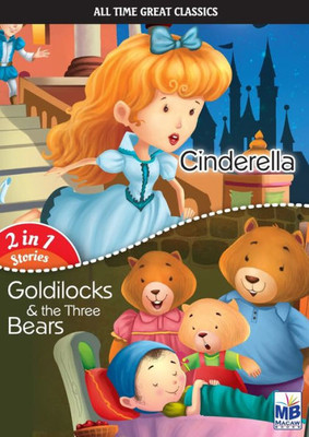 All Time Great Classics: Cinderella And Goldilocks