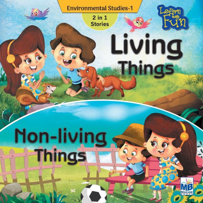 Enviornmental Science: Living Things And Non-Living Things