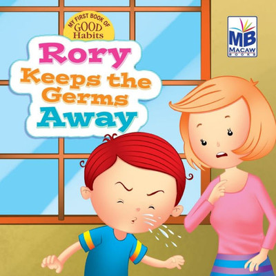 Good Habits: Rory Keeps The Germs Away
