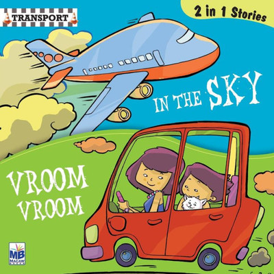 Transport: In The Sky And Vroom Vroom