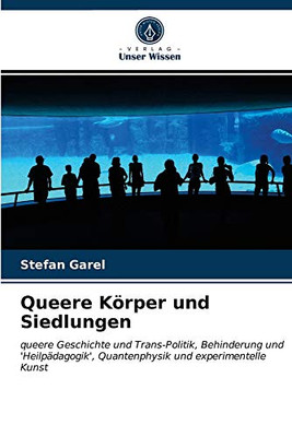 Queere Körper und Siedlungen (German Edition)