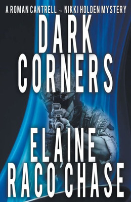 Dark Corners (2) (Roman Cantrell-Nikki Holden Mystery)