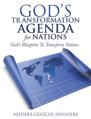 God's Transformation Agenda For Nations