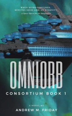 Omniorb: Consortium: Episode 1