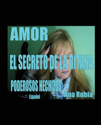 Amor - Poderosos Hechizos (Spanish Edition)