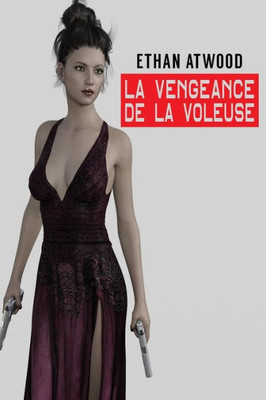 La Vengeance De La Voleuse (Marissa Gomez) (French Edition)